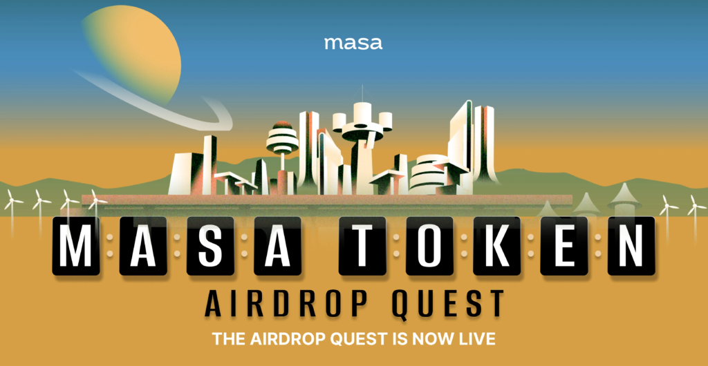 MASA Token Airdrop Quest is Now LIVE