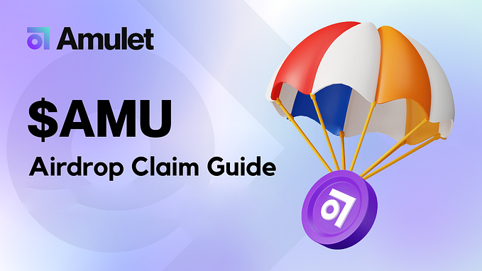 Amulet Glitch: $AMU AirDrop Campaign